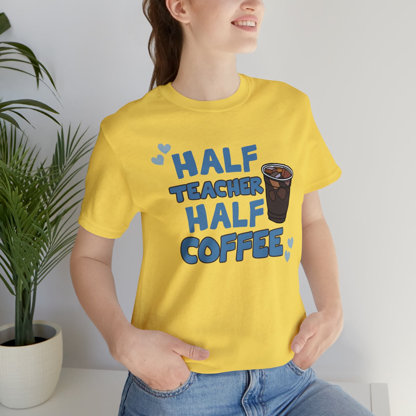 Half Teacher Half Coffee Unisex Jersey Short Sleeve Tee