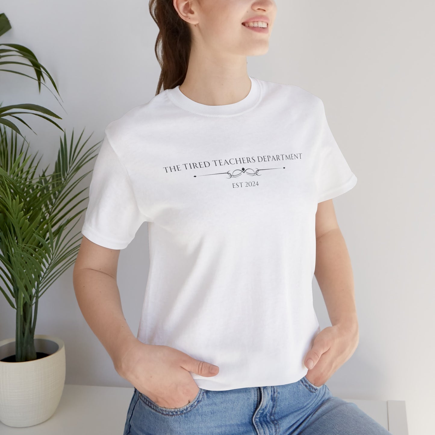 The Tired Teachers Department Tee