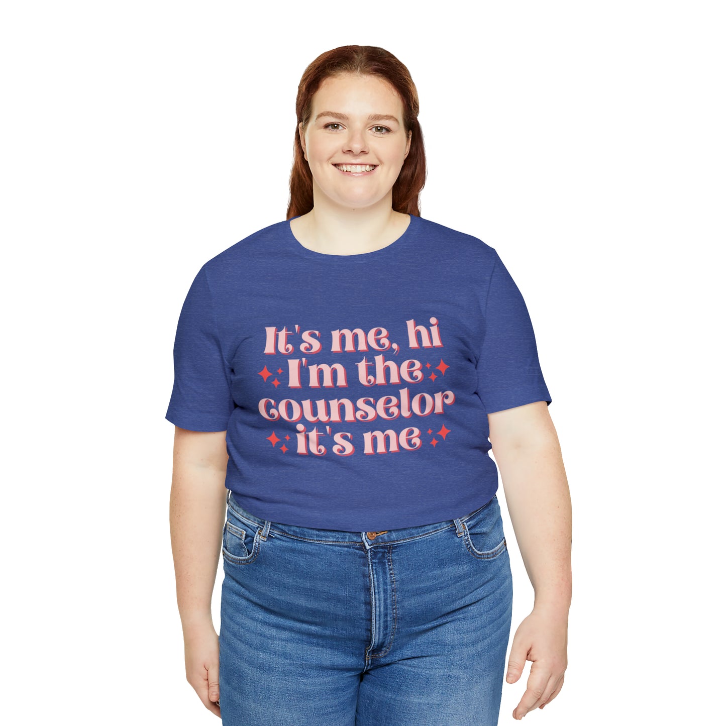 It's Me, Hi I'm the Counselor It's Me Unisex Jersey Short Sleeve Tee