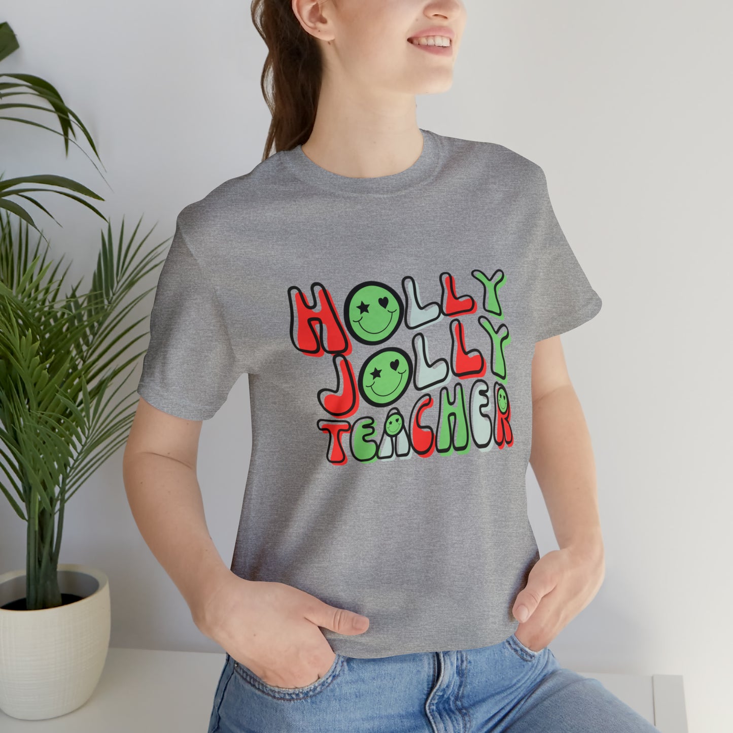 Holly Jolly Teacher 2024 Unisex Jersey Short Sleeve Tee