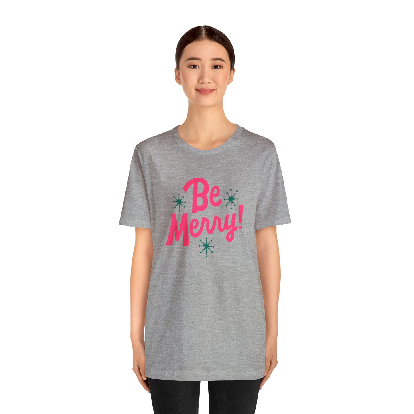 Be Merry! Unisex Jersey Short Sleeve Tee