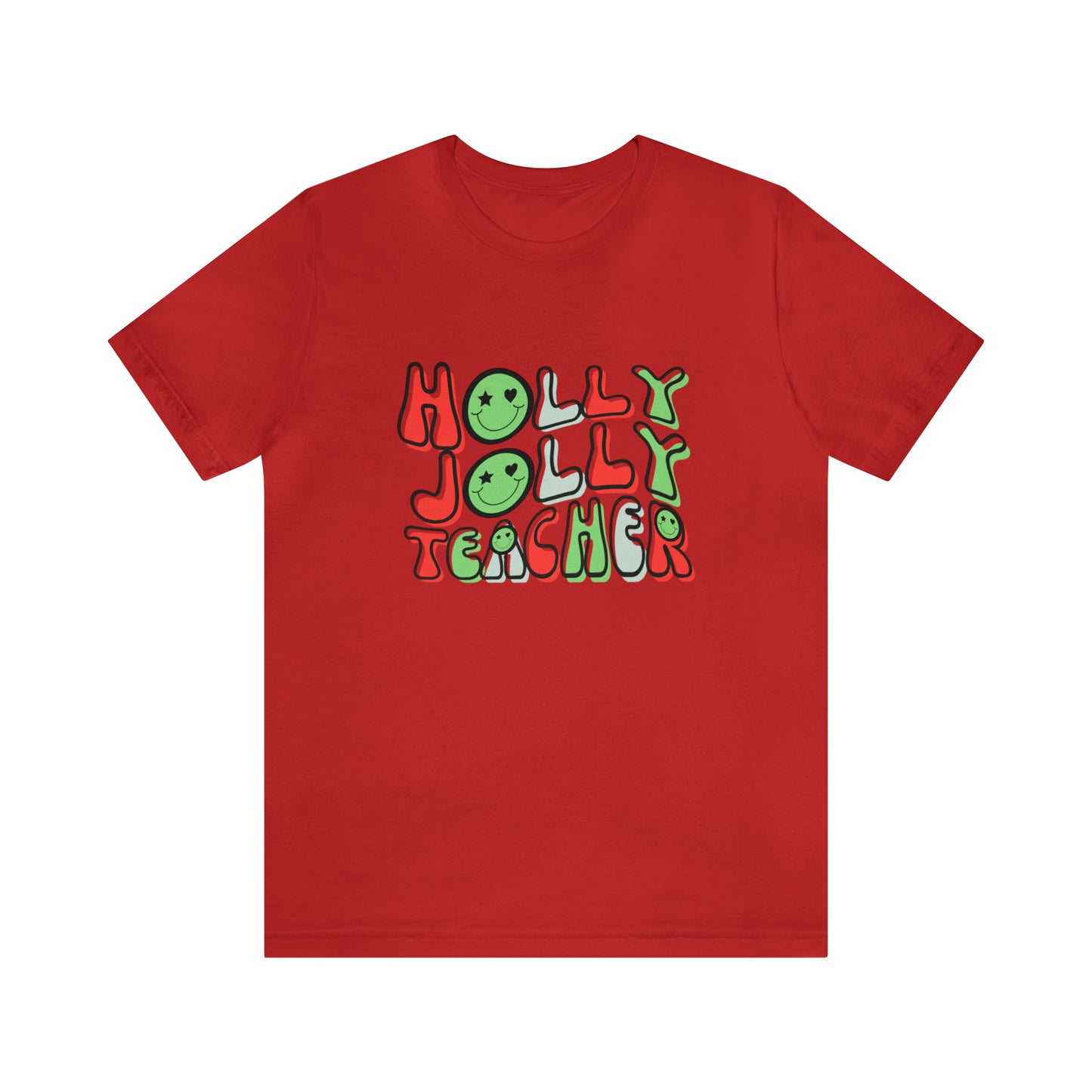 Holly Jolly Teacher 2024 Unisex Jersey Short Sleeve Tee