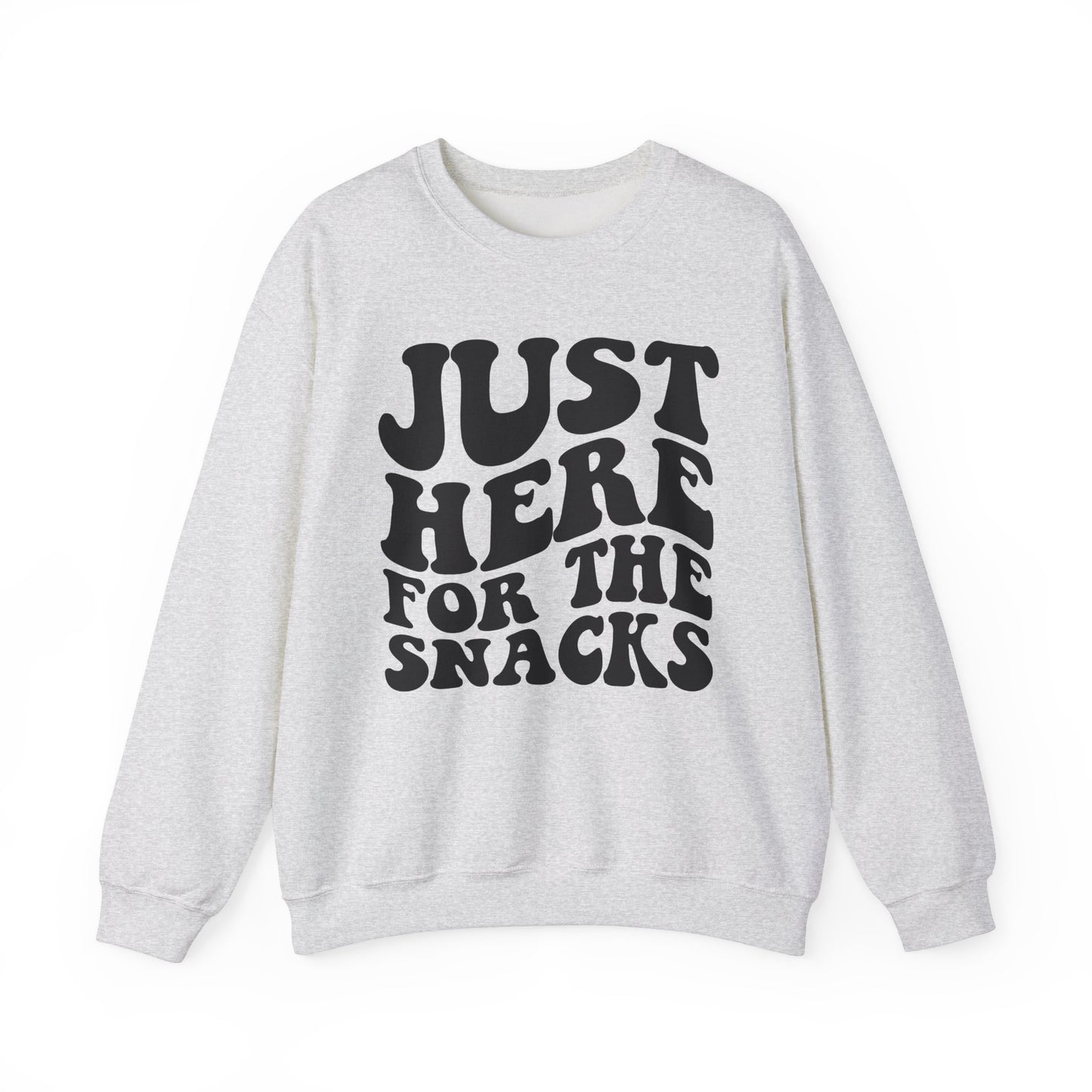 Just Here for the Snacks Crewneck Sweatshirt - Cozy Unisex Heavy Blend Pullover