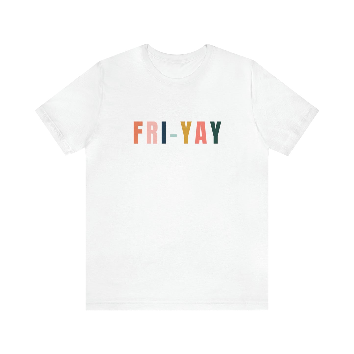 FRI-YAY Unisex Jersey Short Sleeve Tee