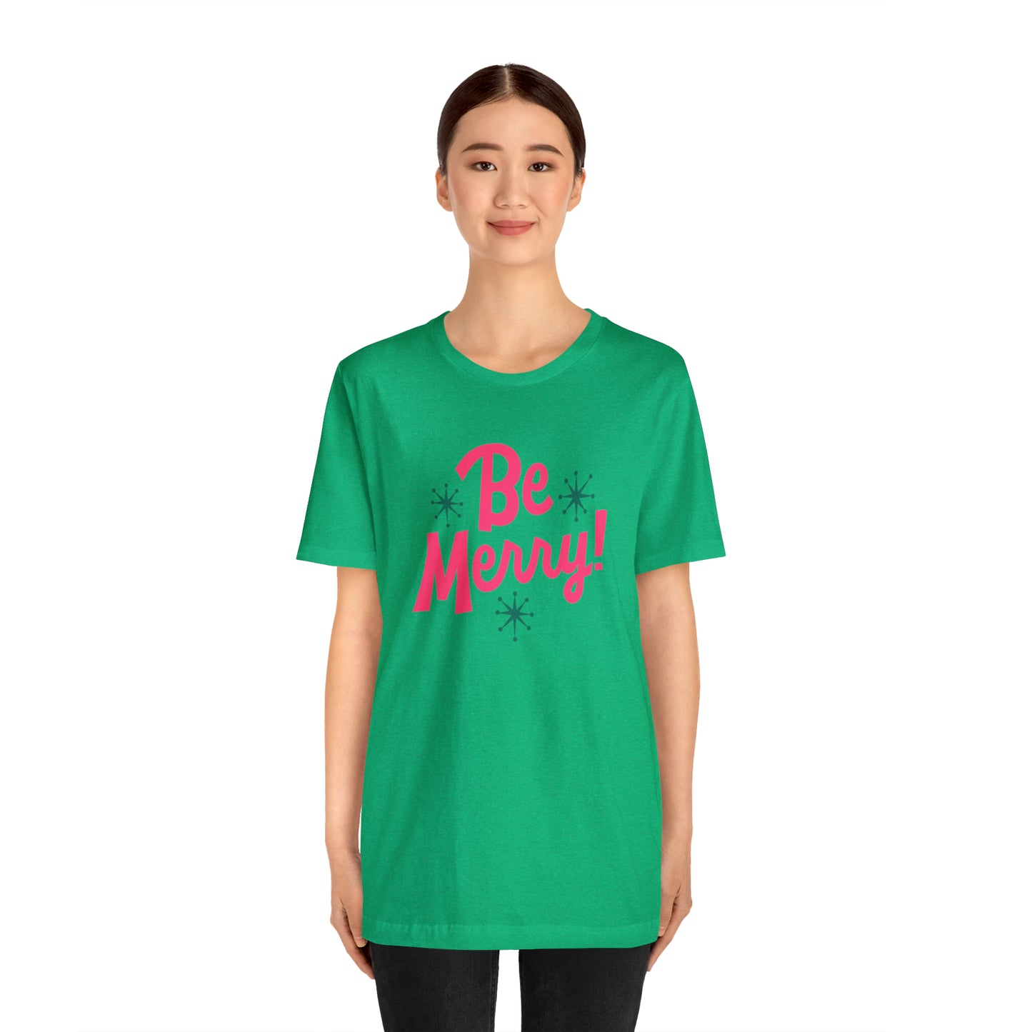 Be Merry! Unisex Jersey Short Sleeve Tee