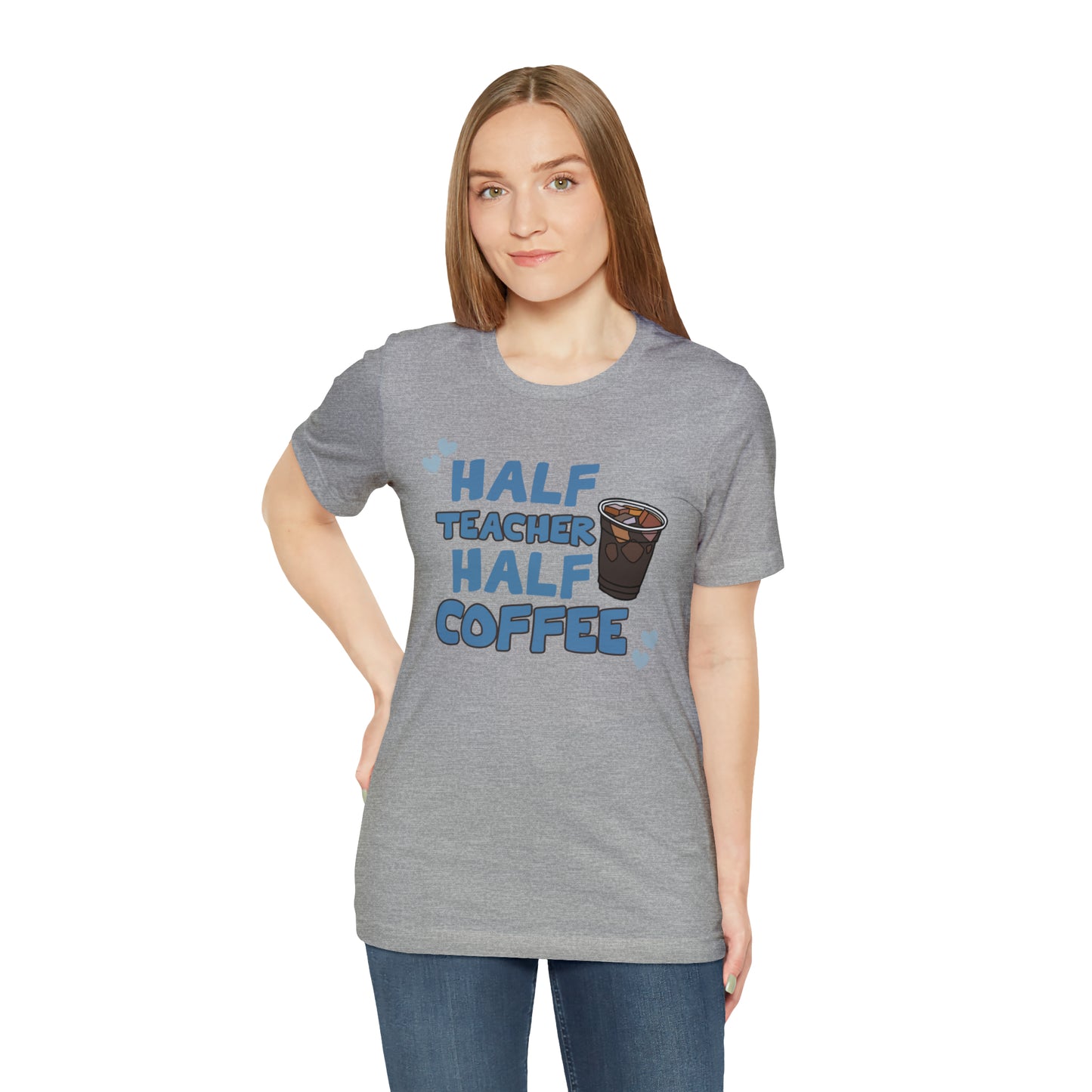 Half Teacher Half Coffee Unisex Jersey Short Sleeve Tee