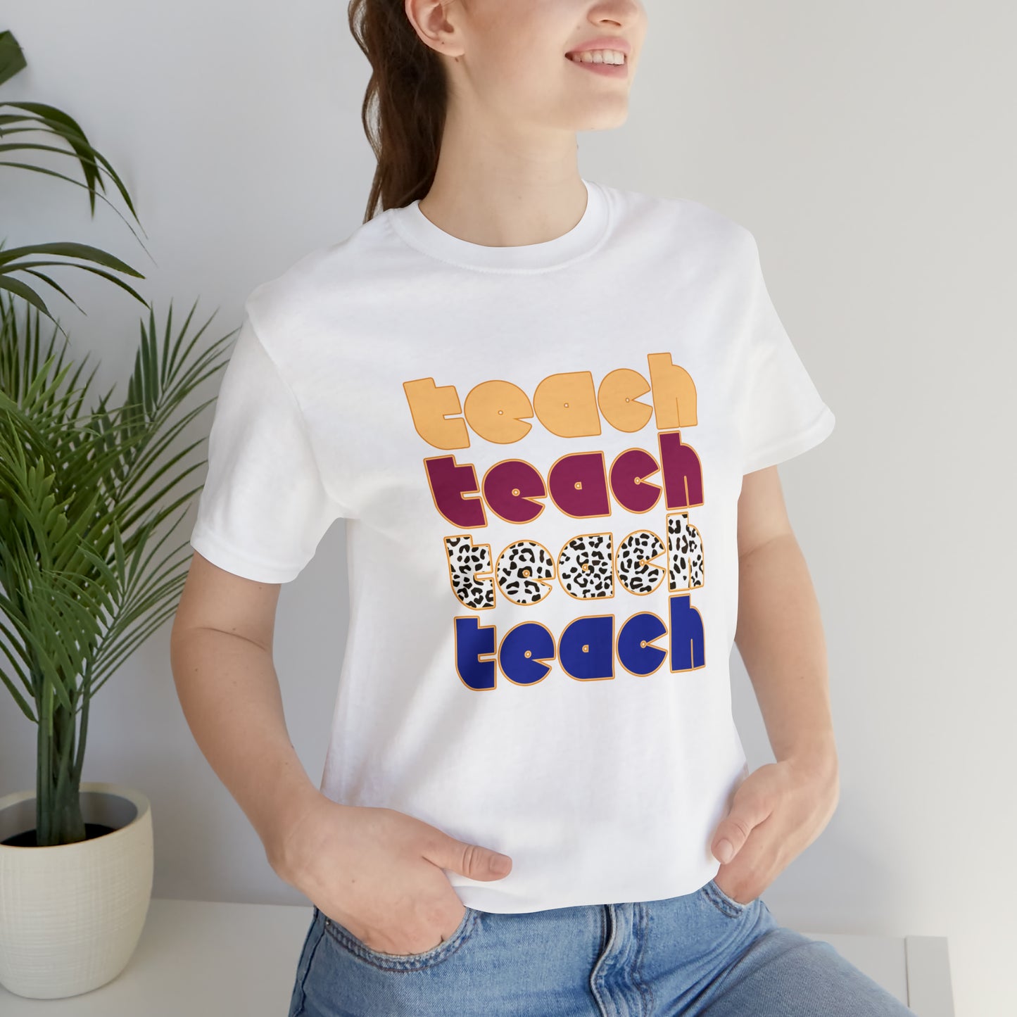 teach teach teach teach Unisex Jersey Short Sleeve Tee
