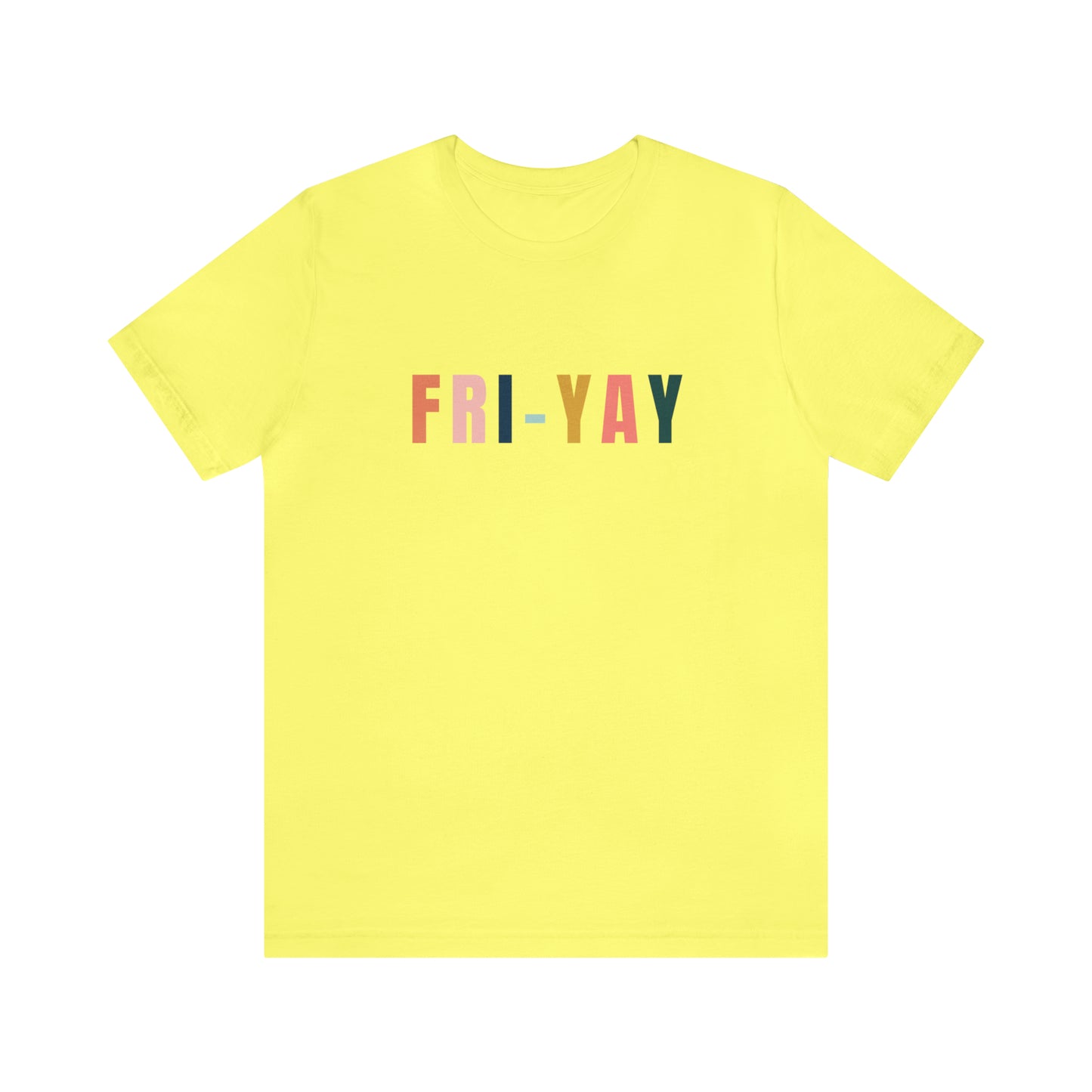 FRI-YAY Unisex Jersey Short Sleeve Tee