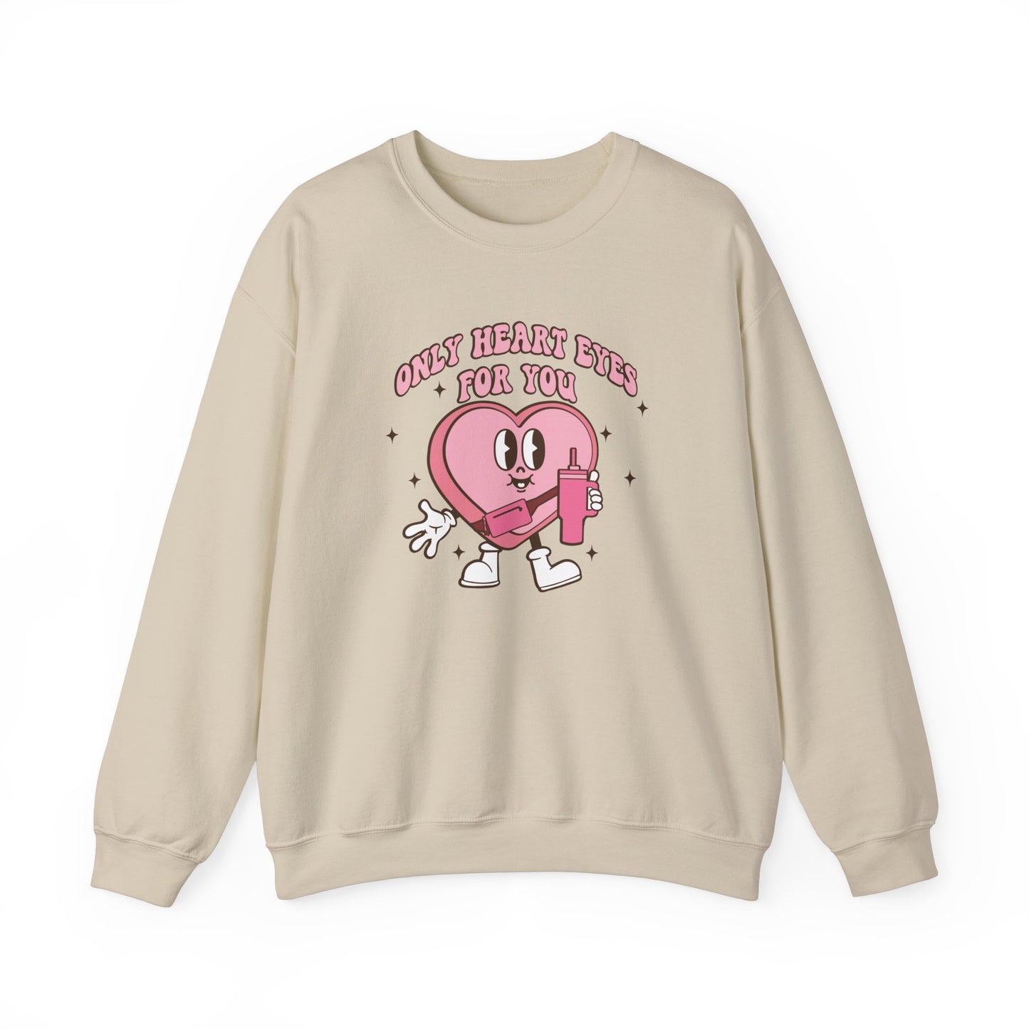 Only Heart Eyes For You Unisex Heavy Blend™ Crewneck Sweatshirt