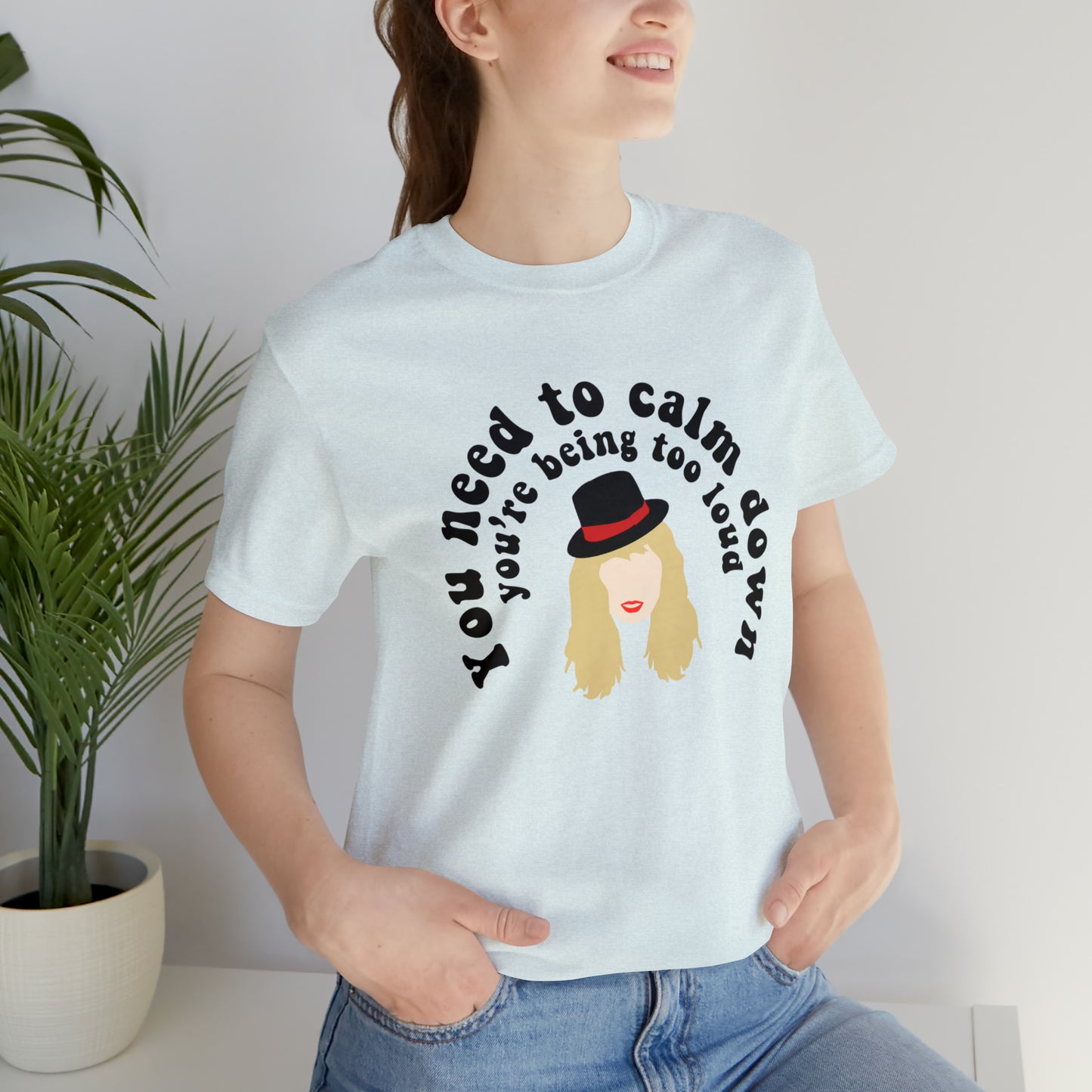 You Need to Calm Down Unisex Jersey Short Sleeve Tee