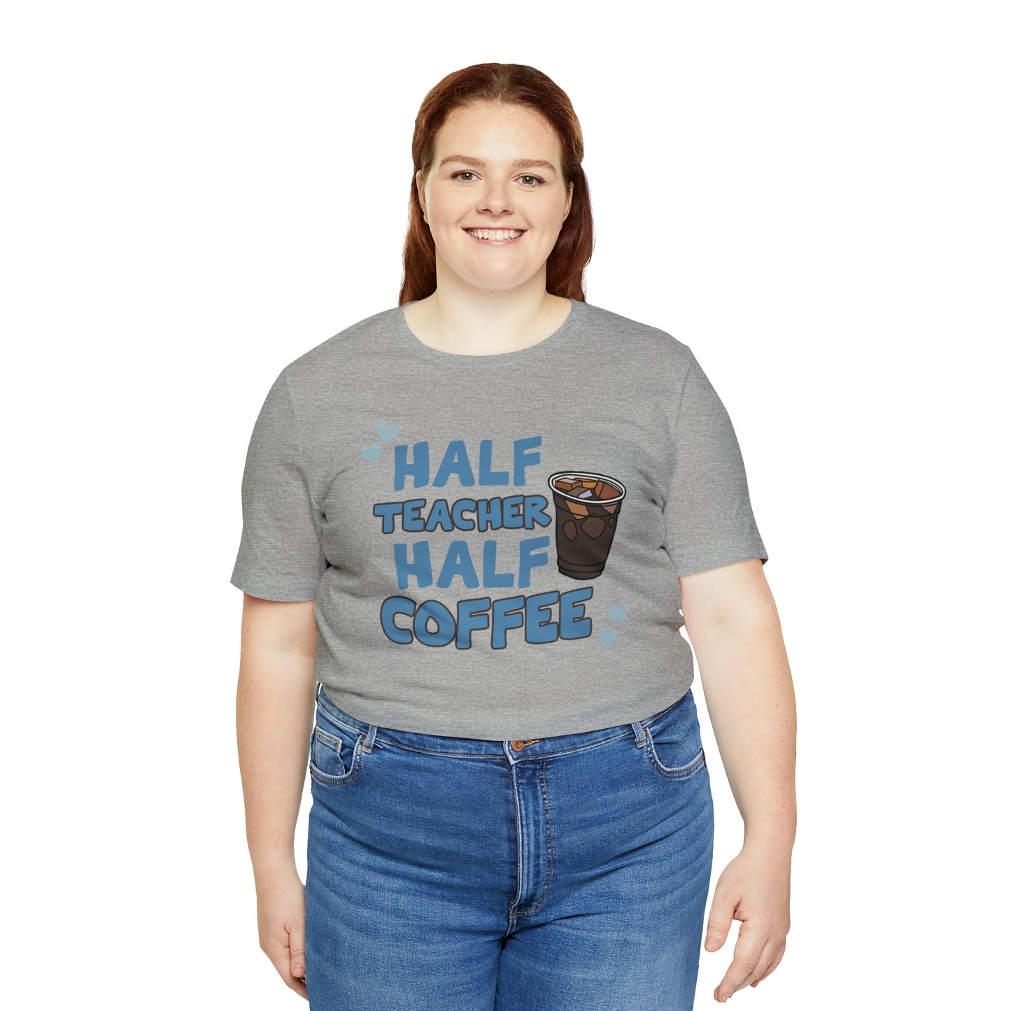 Half Teacher Half Coffee Unisex Jersey Short Sleeve Tee