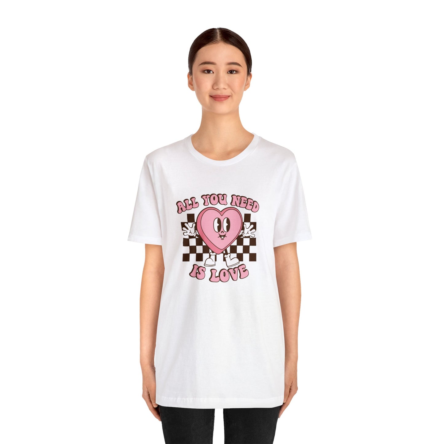 All You Need Is Love Unisex Jersey Short Sleeve Tee