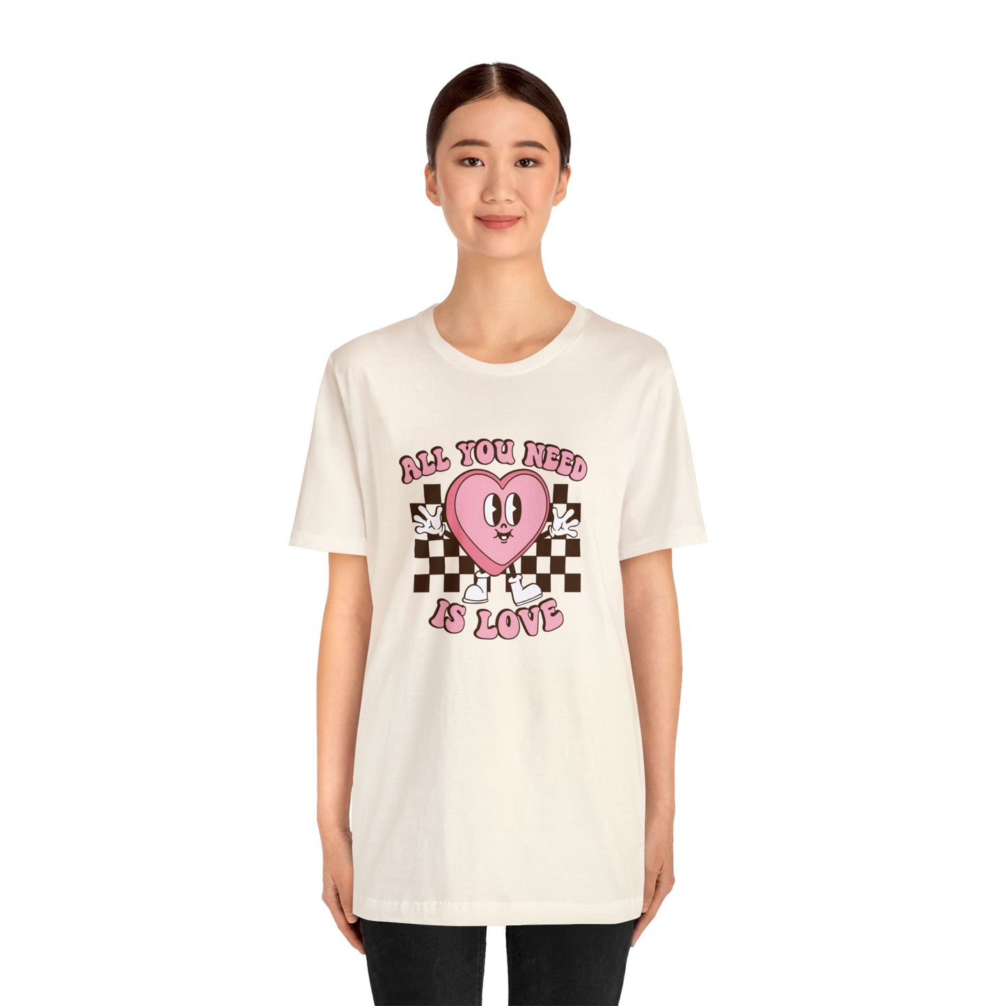 All You Need Is Love Unisex Jersey Short Sleeve Tee