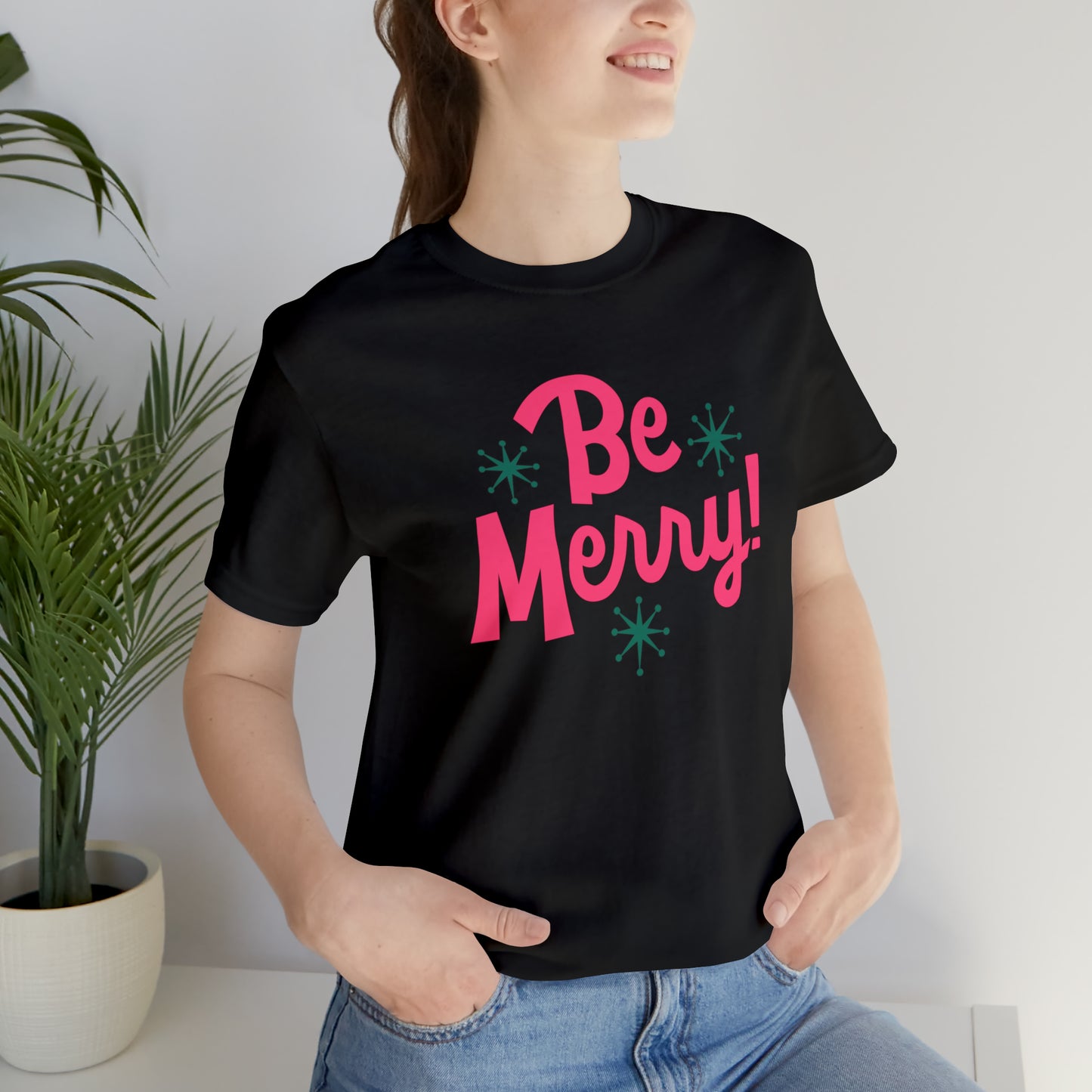 Be Merry! Unisex Jersey Short Sleeve Tee