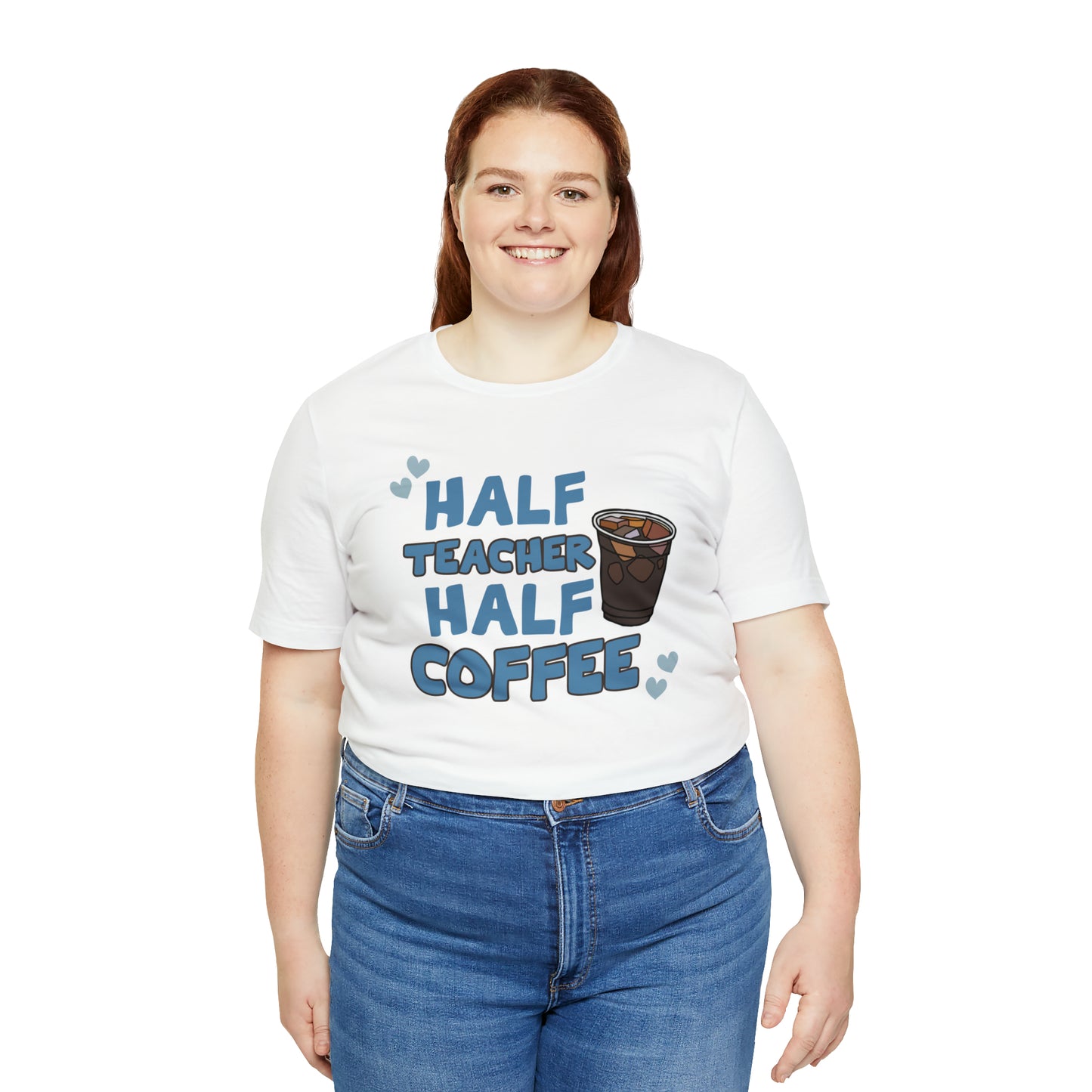 Half Teacher Half Coffee Unisex Jersey Short Sleeve Tee