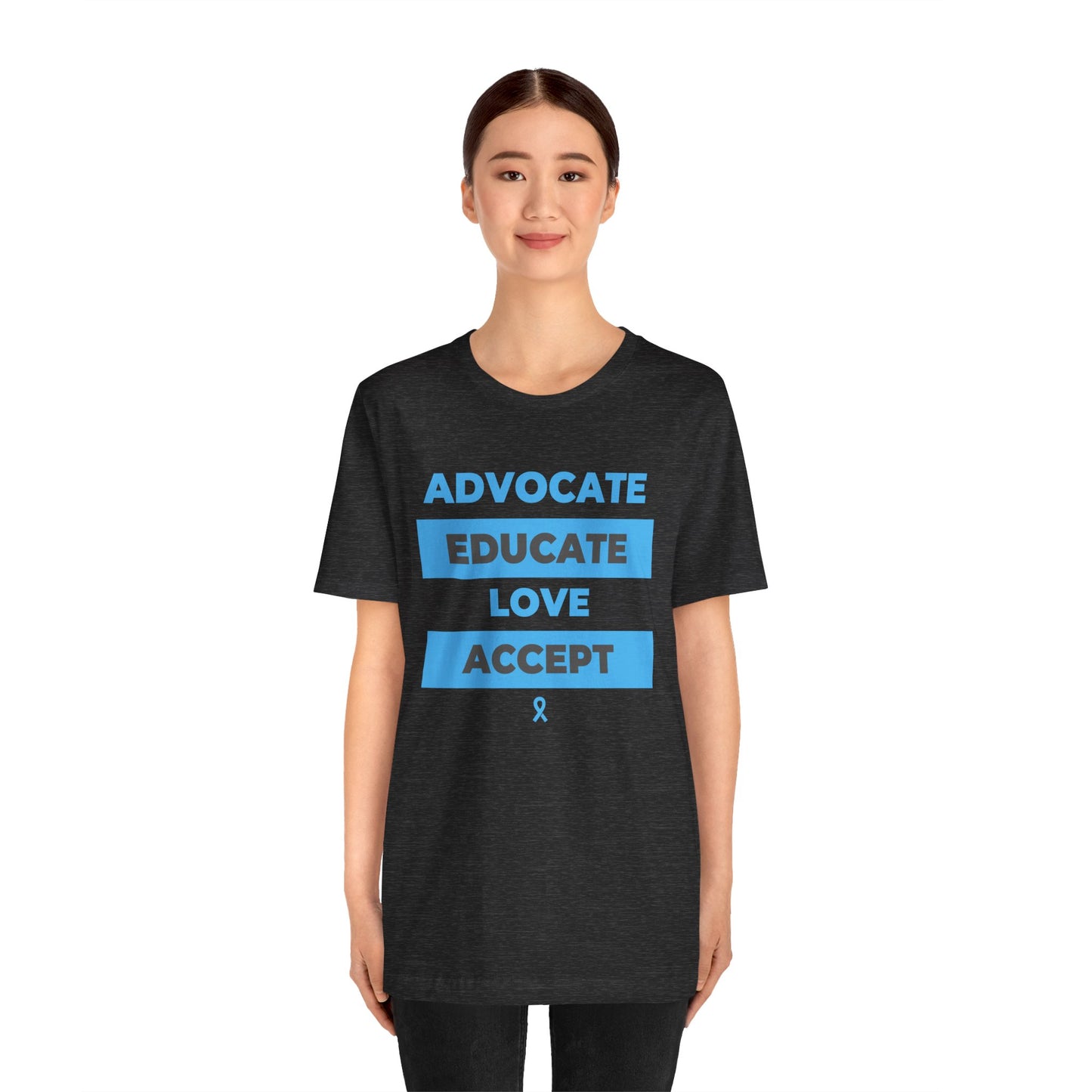 Advocate Educate Love Accept Unisex Jersey Short Sleeve Tee