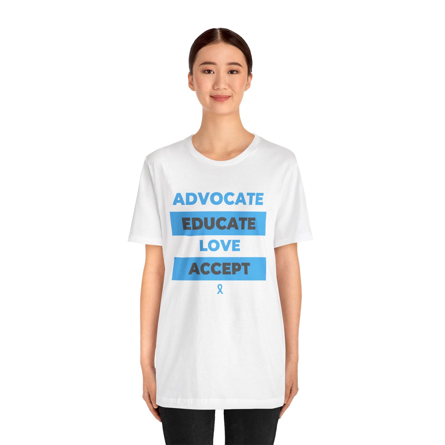 Advocate Educate Love Accept Unisex Jersey Short Sleeve Tee