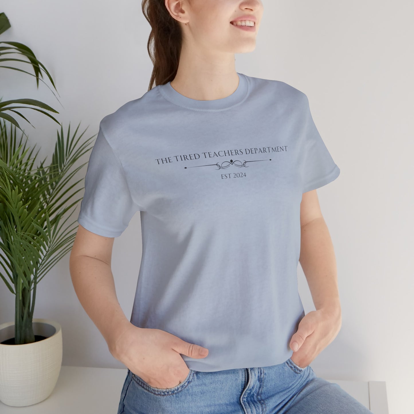 The Tired Teachers Department Tee