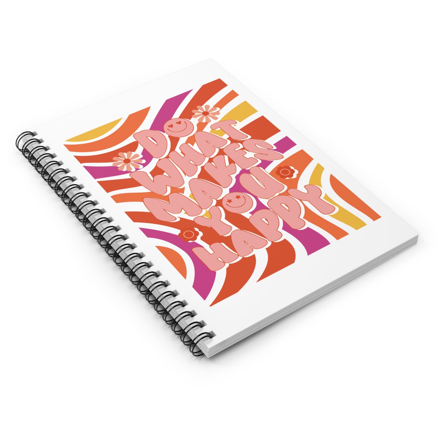 Do What Makes You Happy Notebook