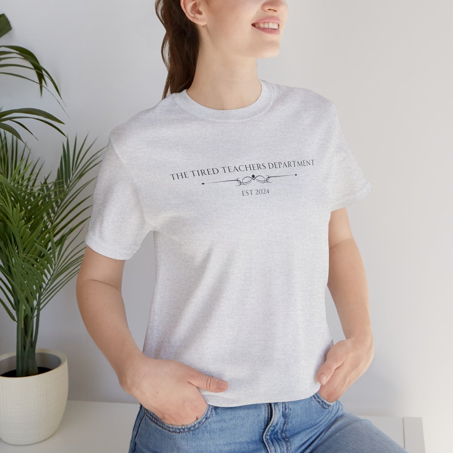 The Tired Teachers Department Tee