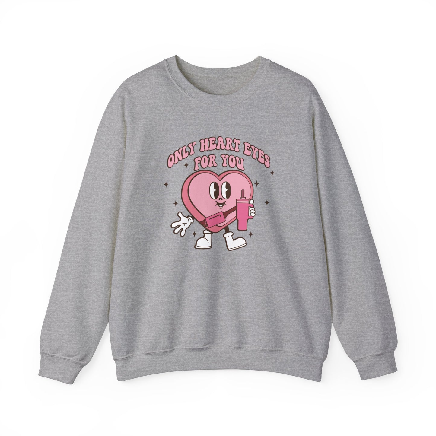 Only Heart Eyes For You Unisex Heavy Blend™ Crewneck Sweatshirt