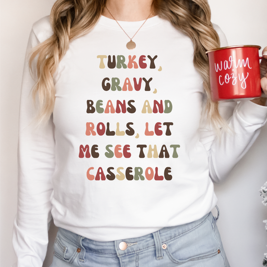 Turkey, Gravy, Beans and Rolls, Let Me See That Casserole Unisex Jersey Long Sleeve Tee