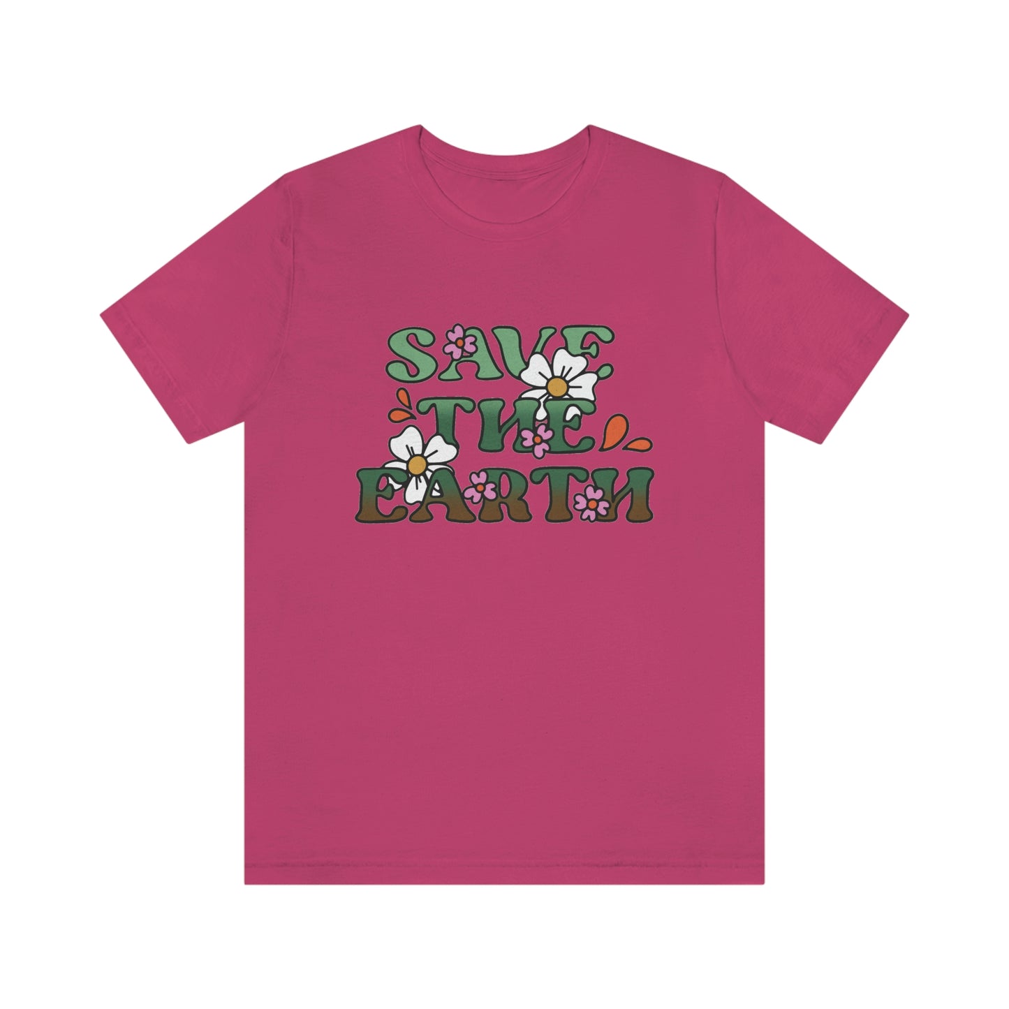 Save the Earth Unisex Jersey Short Sleeve Tee