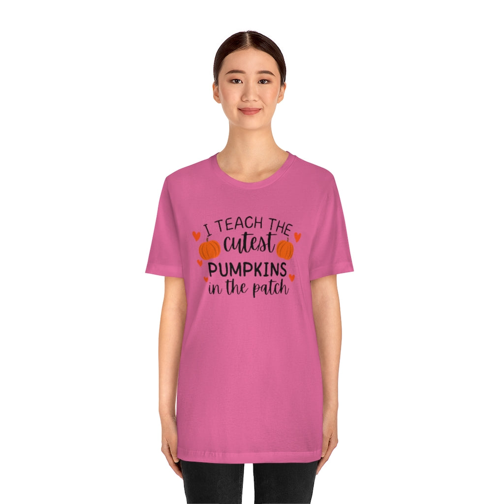 I Teach the Cutest Pumpkins Unisex Jersey Short Sleeve Tee