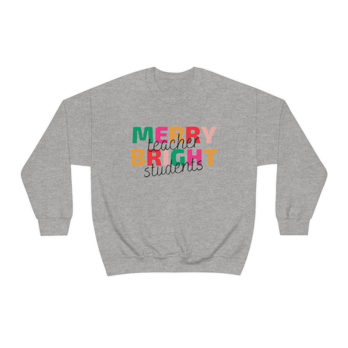 Merry Teacher Bright Students Unisex Heavy Blend™ Crewneck Sweatshirt