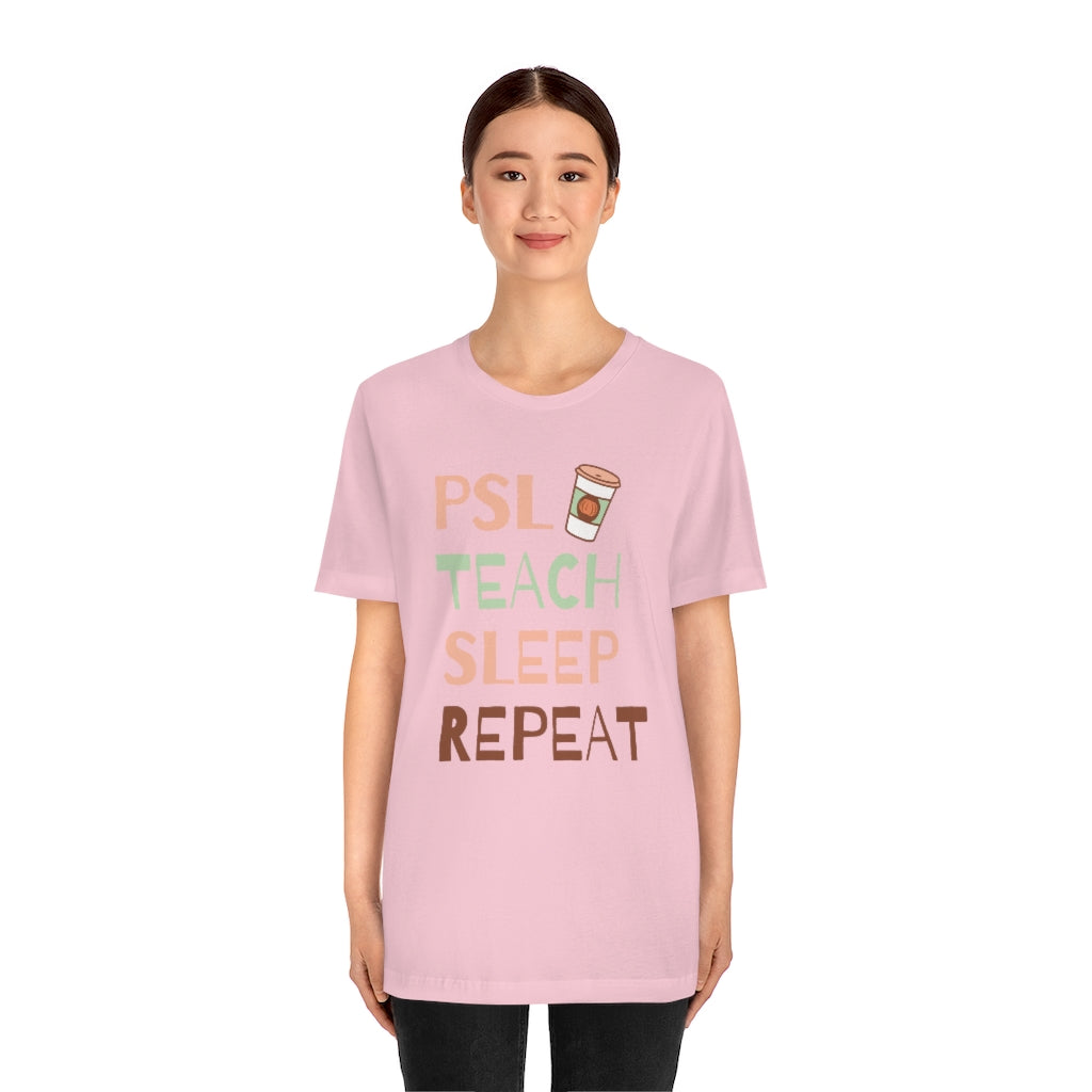 PSL Teach Sleep Repeat Unisex Jersey Short Sleeve Tee