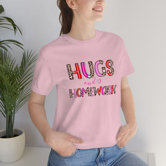 Hugs and Homework Unisex Jersey Short Sleeve Tee