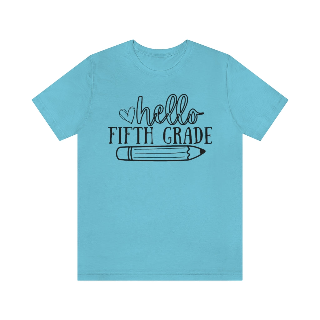 Hello Fifth Grade Unisex Jersey Short Sleeve Tee