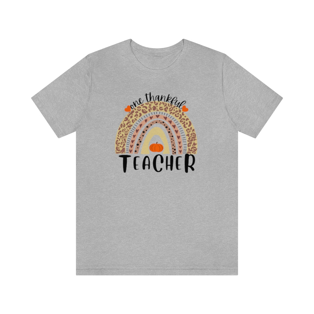 One Thankful Teacher Unisex Jersey Short Sleeve Tee