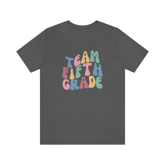 Team Fifth Grade Unisex Jersey Short Sleeve Tee