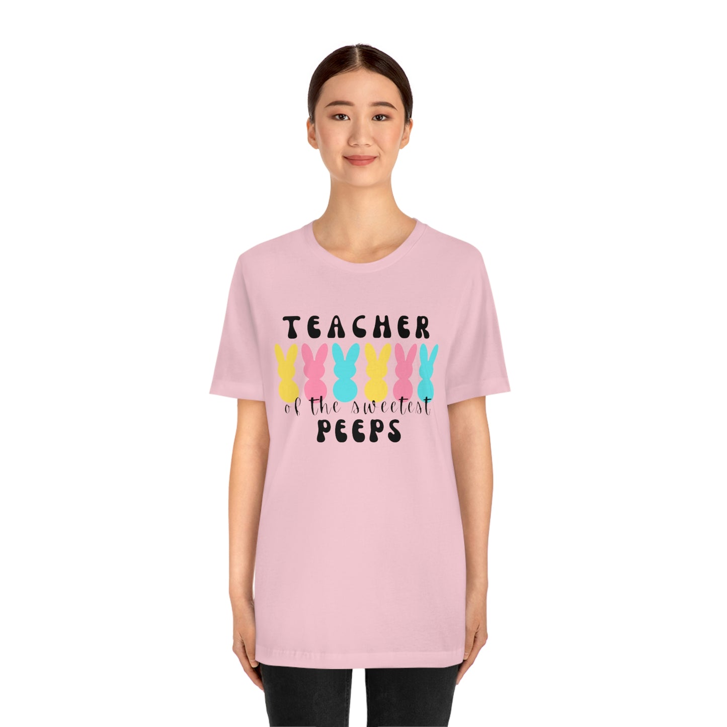 Teacher of the Sweetest Peeps Black Lettering Unisex Jersey Short Sleeve Tee