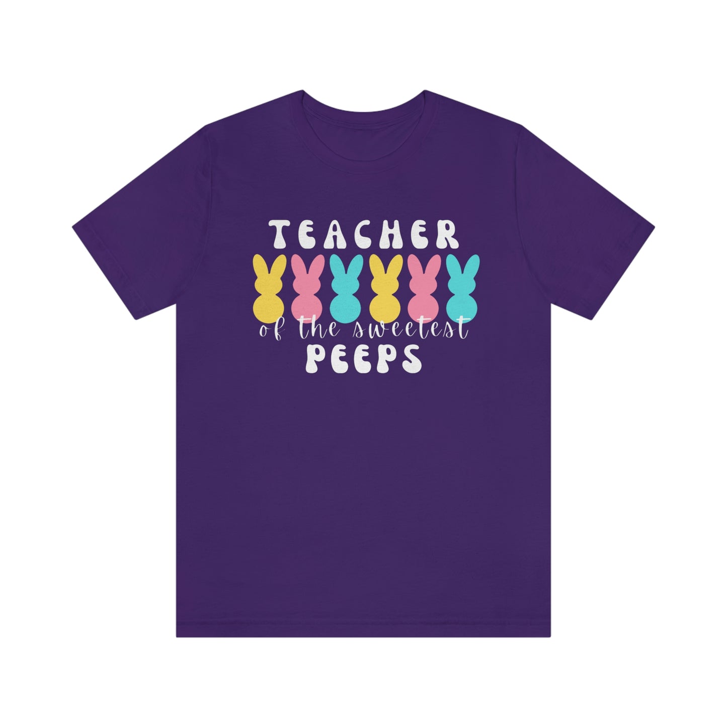 Teacher of the Sweetest Peeps White Lettering Unisex Jersey Short Sleeve Tee