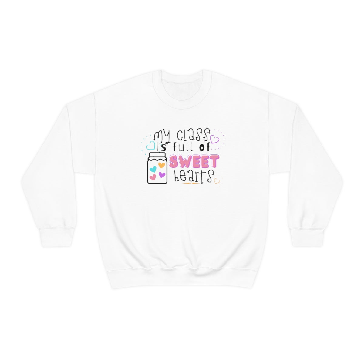 My Class is Full of Sweet Hearts Unisex Heavy Blend™ Crewneck Sweatshirt