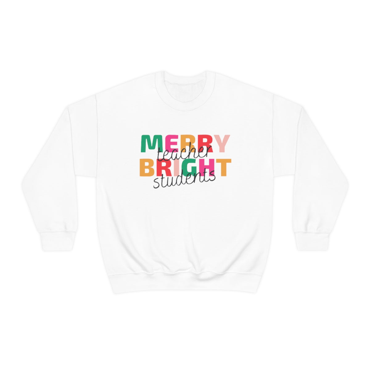 Merry Teacher Bright Students Unisex Heavy Blend™ Crewneck Sweatshirt