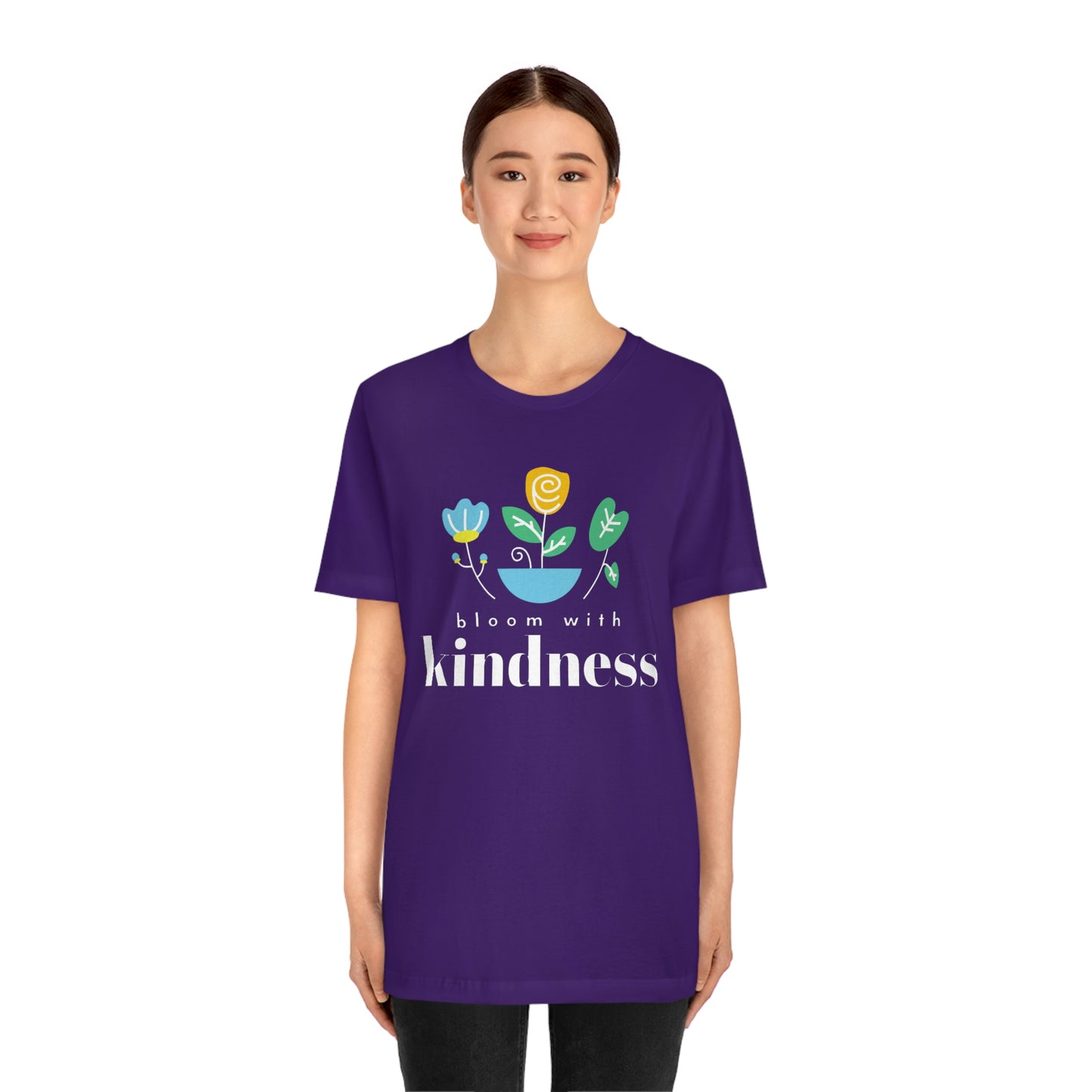 Bloom with Kindness White Lettering Unisex Jersey Short Sleeve Tee