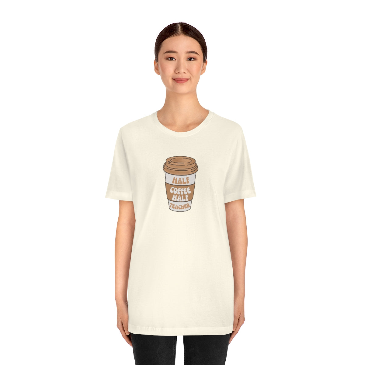 Half Coffee Half Teacher Unisex Jersey Short Sleeve Tee