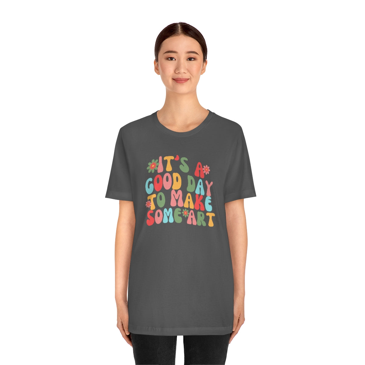 It's a Good Day to Make Some Art Unisex Jersey Short Sleeve Tee