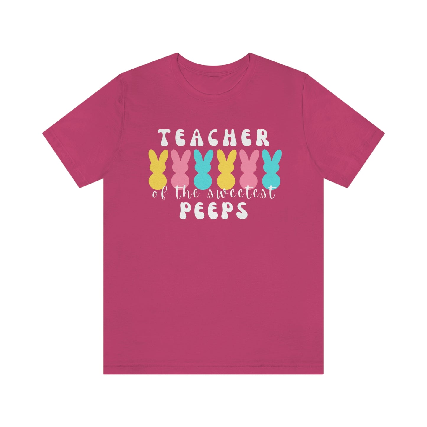 Teacher of the Sweetest Peeps White Lettering Unisex Jersey Short Sleeve Tee