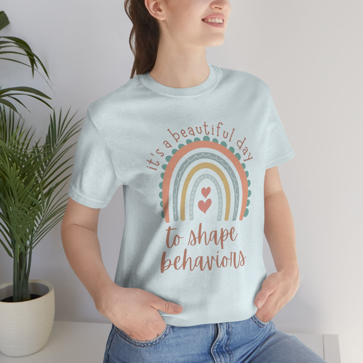 It's a Beautiful Day to Shape Behaviors Unisex Jersey Short Sleeve Tee