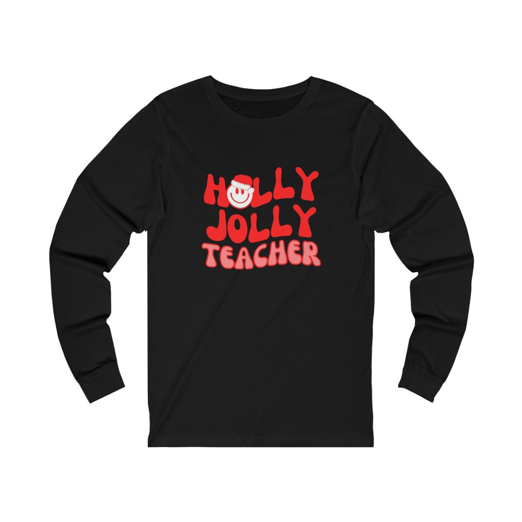 Holly Jolly Teacher Unisex Jersey Long Sleeve Tee