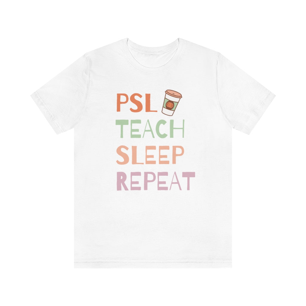 PSL Teach Sleep Repeat Unisex Jersey Short Sleeve Tee